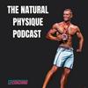 undefined The Natural Physique Podcast