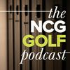 undefined The NCG Golf Podcast