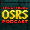 undefined The Official OSRS Podcast
