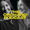 undefined The Orchard Podcast