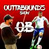 undefined The OuttaBoundz Show