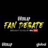 undefined The Overlap Fan Debate