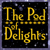 undefined The Pod of Delights