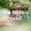 undefined The Politics Shed