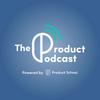 undefined The Product Podcast