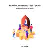 undefined The Remote Distributed Teams and the Future of Work show By Turing