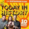 undefined Today In History with The Retrospectors