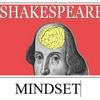 undefined The Shakespeare Mindset: Improve your life the Bard way not the hard way