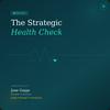 undefined The Strategic Health Check