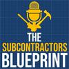 undefined The Subcontractors Blueprint