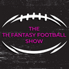 undefined The TH Fantasy Football Show