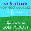 undefined The Top 100 in 10 Golf Podcast