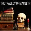 undefined The Tragedy of Macbeth