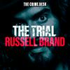 undefined The Trial: Russell Brand