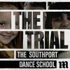 undefined The Trial: The Southport Dance School