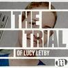 undefined The Trial of Lucy Letby: The Inquiry