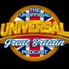 undefined The Unofficial Universal Great Britain Podcast