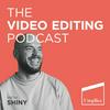 undefined The Video Editing Podcast