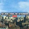 undefined THE VIEW FROM THE AFTERNOON