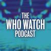 undefined The Who Watch Podcast