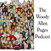 undefined The Woody Allen Pages Podcast