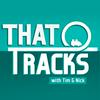 undefined That Tracks Podcast With Tim and Nick