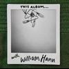 undefined “THIS Album…” with William Hann