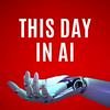 undefined This Day in AI Podcast