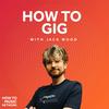 undefined How To Gig