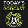 undefined Today's Wills & Probate Podcast