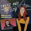 undefined Treks and the City