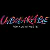 undefined Unbreakable: The Female Athlete Podcast