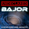 undefined Undeclared Bajor: A Star Trek Deep Space Nine Rewatch