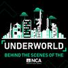 undefined Underworld: Behind the Scenes of the NCA