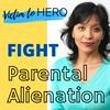 undefined Victim To Hero: Fight Parental Alienation