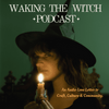 undefined Waking The Witch Podcast