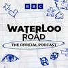 undefined Waterloo Road – The Official Podcast
