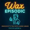 undefined Wax Episodic | Fallout • Pluribus • IT: Welcome to Derry • Alien: Earth