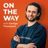 undefined On the Way with George Thompson