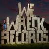 undefined We Wreck Records