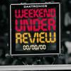 undefined Weekend Under Review