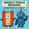 undefined Weekly Torah Reading (Read by an AI Voice)