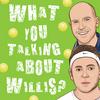 undefined What you talking about Willis?