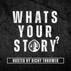 undefined Whats Your Story With Richy Thrower