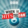 undefined When It Hits the Fan
