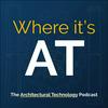 undefined Where it's AT - the Architectural Technology podcast from CIAT