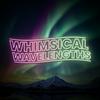 undefined Whimsical Wavelengths - A Science Podcast