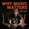 undefined Why Music Matters With Jeff Miers