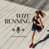 undefined Why Running