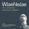 undefined WiseNoise: The Creative Practice Podcast